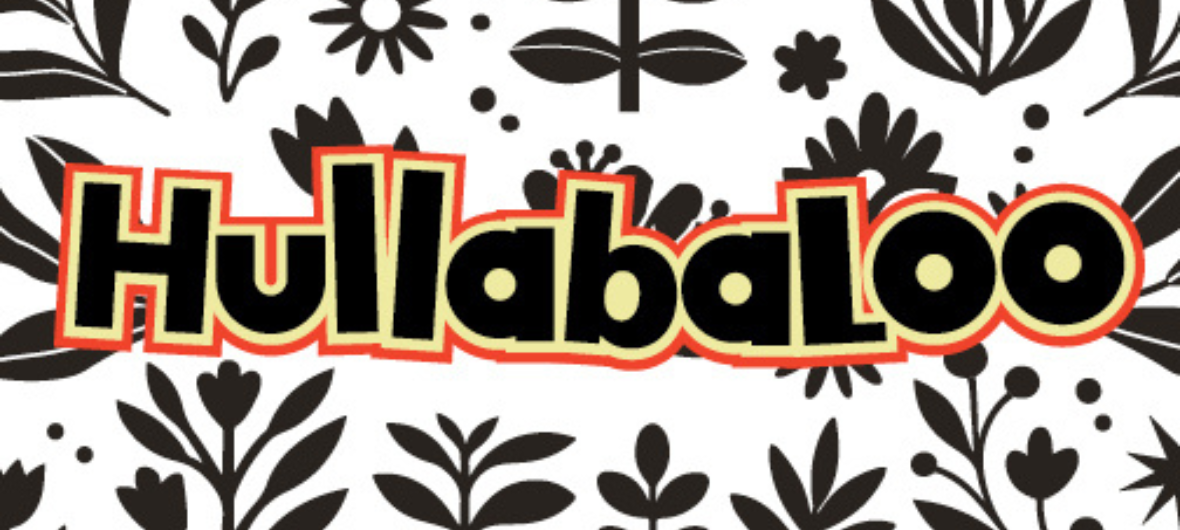 Handpicked Hullabaloo