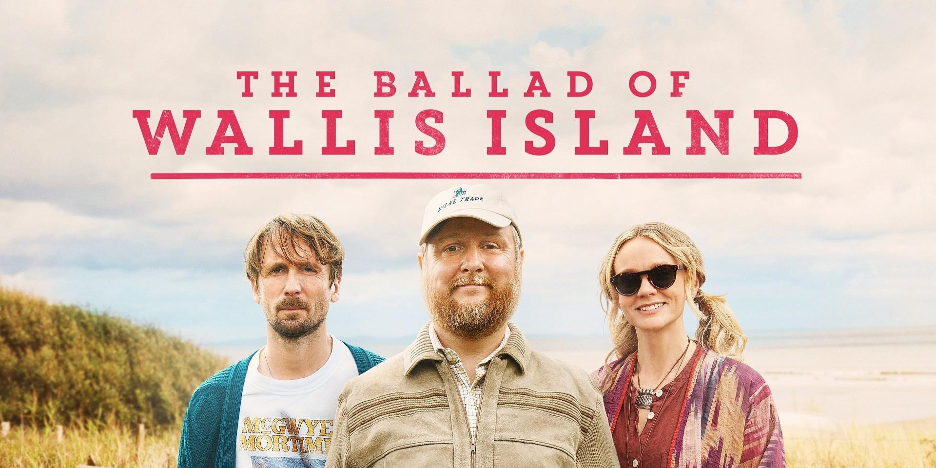 The Ballard Of Wallis Island